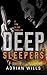 Deep Sleepers: A Tom Blake Thriller (Tom Blake Thrillers)