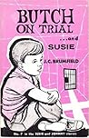 Butch on Trial ...and Susie (The Susie and Johnny Seried, #7) Butch on Trial ...and Susie (The Susie and Johnny Seried, #7)