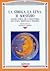 La strega, la luna, il solstizio: Cultura popolare e stregoneria nell'Italia medievale e moderna