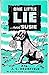 One Little Lie ...And Susie...