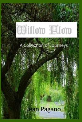Willow Flow A Collection of Journeys (Paperback)