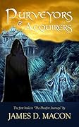 Purveyors and Acquirers: Book 1, The Phosfire Journeys