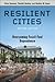 Resilient Cities: Overcomin...