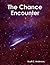The Chance Encounter