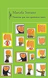 Book cover for Nosotras que nos queremos tanto (Spanish Edition)