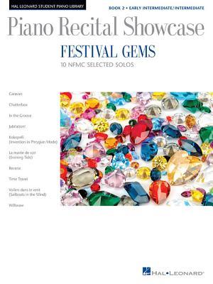 Festival Gems: Book 2, Piano Sheet Music Songbook for Piano Keyboard | NFMC Early Intermediate Piano Recital Showcase Collection with 10 Solo Pieces and Contemporary Recital Repertoire