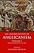 The Oxford History of Anglicanism, Volume I: Reformation and Identity c.1520-1662
