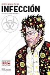 Infección by Andrés Ignacio Torres