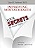 Improving Mental Health: Four Secrets in Plain Sight