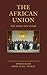 The African Union: The First Ten Years