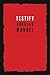 Testify by Douglas Manuel