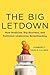 The Big Letdown: How Medici...