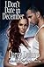 I Don't Date in December (Modern Day Fairy Tales, #1)