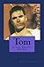 Tom: A Gay Erotic Drama