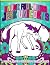 Drunk Foul-Mouth Jerk Unicorns by Inappropriate Coloring Books