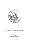 My Sober LIttle Moon