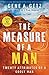 The Measure of a Man by Gene A. Getz