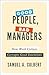Good People, Bad Managers: ...
