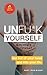 Unfu*k Yourself: Get out of your head and into your life.