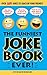 The Funniest Joke Book Ever...