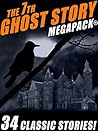The 7th Ghost Story MEGAPACK® by Frank Belknap Long
