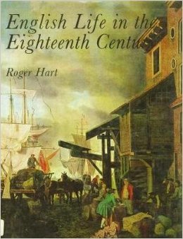 English life in the eighteenth century (The English life series)