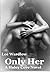 Only Her (Haley Cove Book 1)