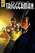 Walter Hill's Triggerman #2