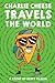 Charlie Cheese Travels the ...