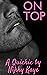 On Top: A Quickie