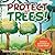 Protect Our Trees! Learn Why It Is Important to Plant New Trees Daily - Environment for Kids - Children's Environment & Ecology Books