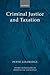 Criminal Justice and Taxation