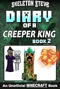 Diary of a Creeper King, Book 2