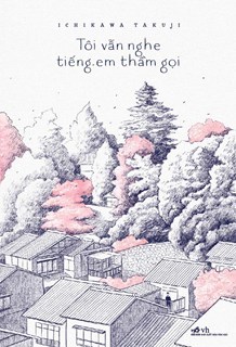 Tôi Vẫn Nghe Tiếng Em Thầm Gọi (Unknown Binding)