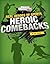 Heroic Comeback (Real Heroes of Sports) (Sports Illustrated Kids: Real Heroes of Sports)