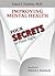 Improving Mental Health: Four Secrets in Plain Sight