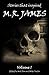 Stories that inspired M.R. James: Volume 1