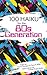 100 Haiku for the 80s Generation