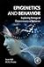 Epigenetics and Behavior: Exploring Biological Determinants of Behavior