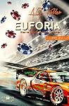 Euforia by A.G. Keller