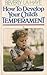 How to Develop Your Child's Temperament
