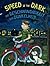 Speed of the Dark / German Edition: Babl Children's Books in German and English