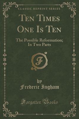 Ten Times One Is Ten