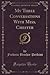 My Three Conversations With Miss. Chester by Frederic B. Perkins
