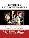 Revoltes extraordinaires: Un enfant du sida autour du monde (French Edition)