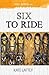 Six to Ride by Kate Lattey