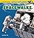 Spacewalks (Smithsonian Little Explorer)