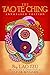 The Tao Te Ching: Annotated...