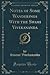 Notes of Some Wanderings With the Swami Vivekananda (Classic Reprint)