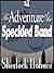 The Adventure of the Speckled Band  (The Adventures of Sherlock Holmes, #8)